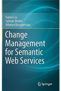 Change Management for Semantic Web Services