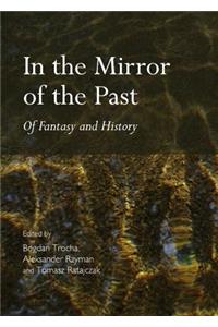 In the Mirror of the Past