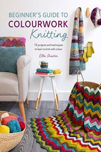 Beginner'S Guide to Colorwork Knitting