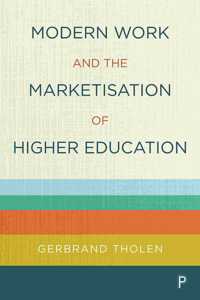 Modern Work and the Marketisation of Higher Education