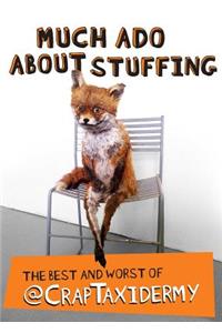Much ADO about Stuffing