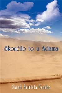 Skonilo to U Adama