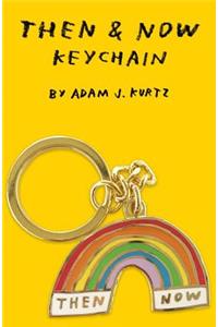 Then & Now Keychain