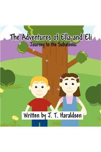 The Adventures of Ella and Eli: Journey to the Subatomic