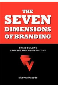 Seven Dimensions of Branding