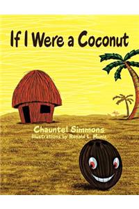 If I Were a Coconut