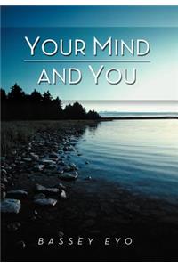 Your Mind and You