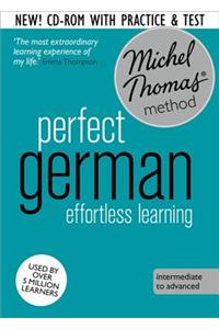 Perfect German Intermediate Course: Learn German with the Michel Thomas Method