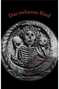 Das verlorene Kind