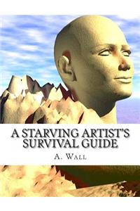 Starving Artist's Survival Guide