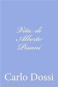 Vita di Alberto Pisani