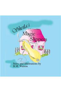 Sheila's Magic Slippers