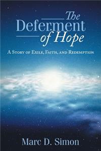 The Deferment of Hope