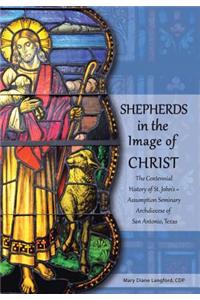 Shepherds in the Image of Christ