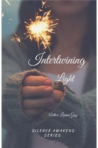 Intertwining Light