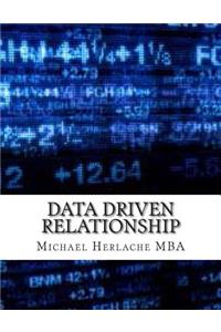Data Driven Relationship