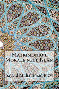 Matrimonio e Morale nell Islam