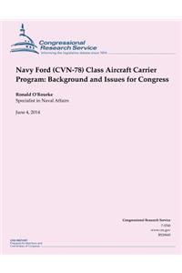 Navy Ford (CVN-78) Class Aircraft Carrier Program