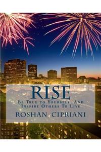 Rise