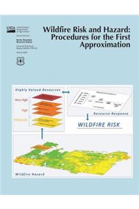 Wildfire Risk and Hazard