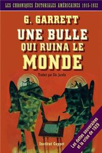 Une bulle qui ruina le monde