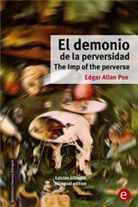 demonio de la perversidad/The Imp of the perverse