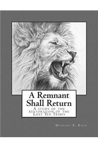 A Remnant Shall Return
