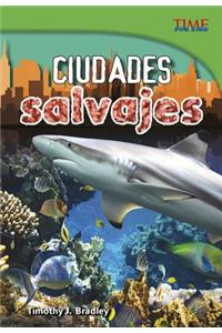 Ciudades Salvajes