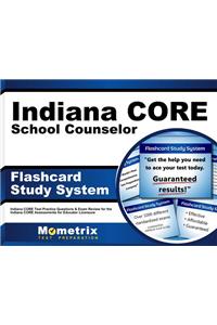 Indiana Core School Counselor Flashcard Study System