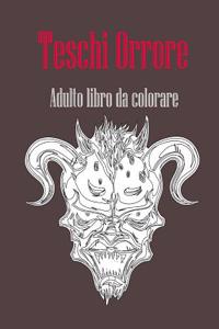 Teschi Orrore: Adulto Libro Da Colorare