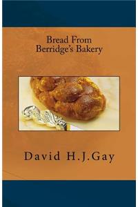 Bread from Berridge's Bakery