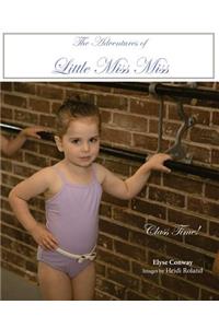The Adventures of Little Miss Miss