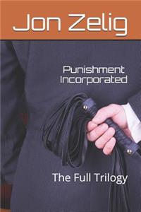 Punishment Incorporated: The Full Trilogy