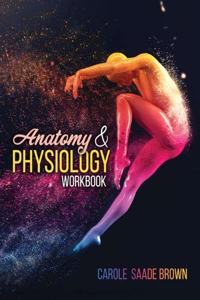 Human Anatomy and Physiology Workbook
