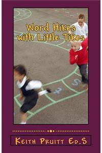 Word Hikes with Little Tikes