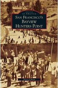 San Francisco's Bayview Hunters Point