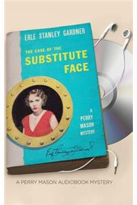 Case of the Substitute Face