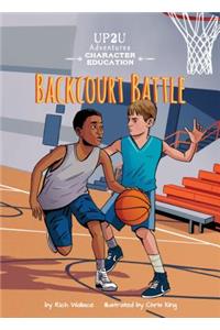 Backcourt Battle: An Up2u Character Education Adventure