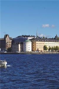 Stockholm, the Capital of Sweden Journal