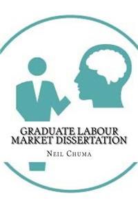 Graduate Labour Market Dissertation