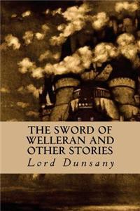The Sword of Welleran and other stories