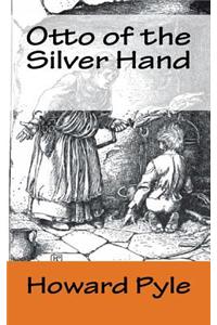 Otto of the Silver Hand