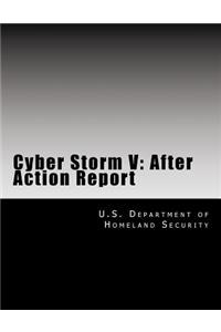 Cyber Storm V: After Action Report