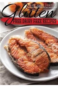 Gluten Free Dairy Free Recipes