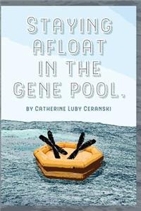 Staying Afloat in the Gene Pool
