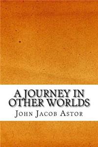 A Journey in Other Worlds