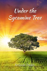 Under The Sycamine Tree