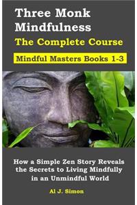 Three Monk Mindfulness Books 1 - 3