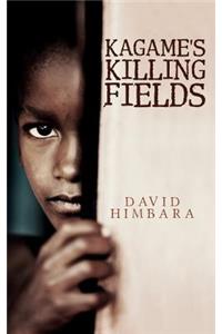 Kagame's Killing Fields