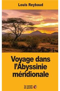 Voyage dans l'Abyssinie méridionale